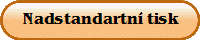 Nadstandartn� tisk